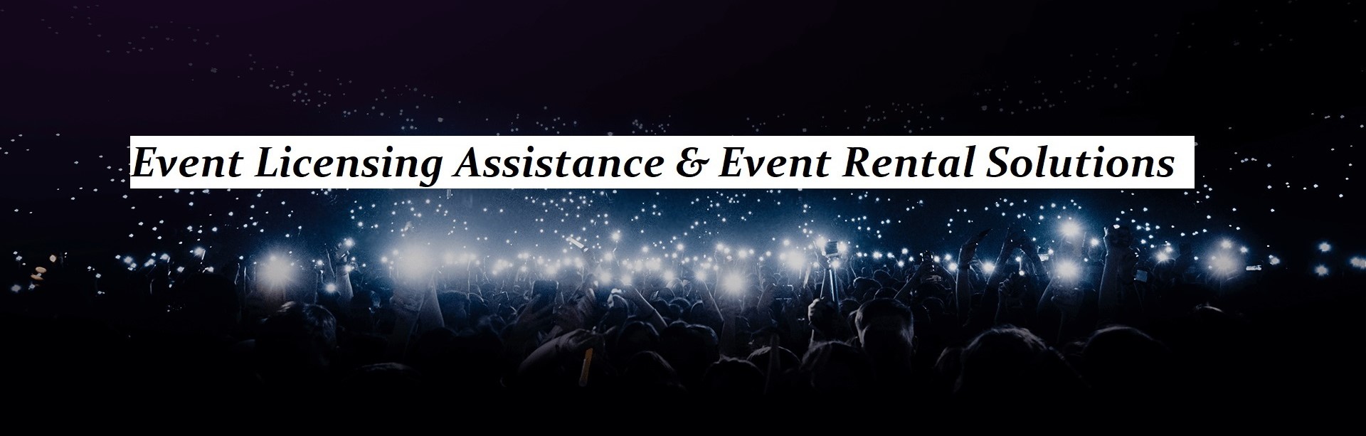 Event Licensing Assistance